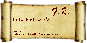 Frid Radiszló névjegykártya
